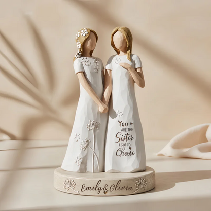✨ "You Are The Sister I Got To Choose" Custom Friendship Keepsake | Personalized Bestie Figurine 👯‍♀️