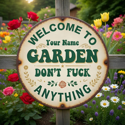 Personalized Funny Garden Metal Sign – “This Is My GARDEN Don’t F*ck Anything” Vintage Decor