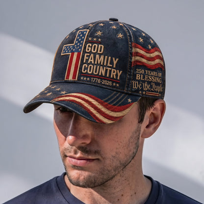 Premium Patriotic Baseball Cap: God, Family, Country – 250th Anniversary Edition