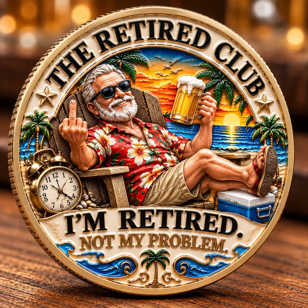 🏆 Welcome to The Retired Club! — Commemorative Medallion