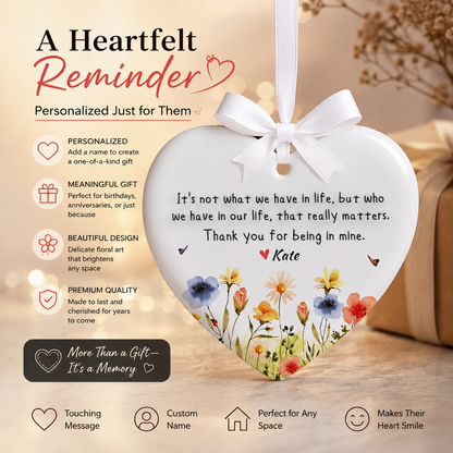 Personalized "Who We Have In Our Life" Heart Keepsake | Custom Friendship & Appreciation Gift ❤️