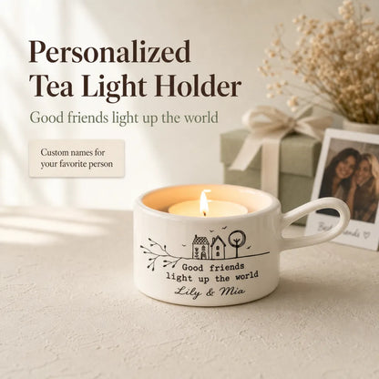 🕯️Personalized Handled Tea Light Holder - Good Friends Light Up The World✨