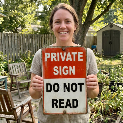 😂 "Private Sign - Do Not Read" – The Ultimate Funny Metal Sign