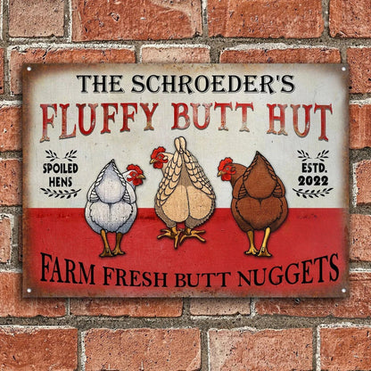 Personalized Metal Chicken Coop Sign-Fluffy Butt Hut