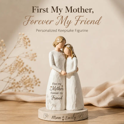 💖 Personalized Mother & Daughter Keepsake Figurine - "First My Mother, Forever My Friend"